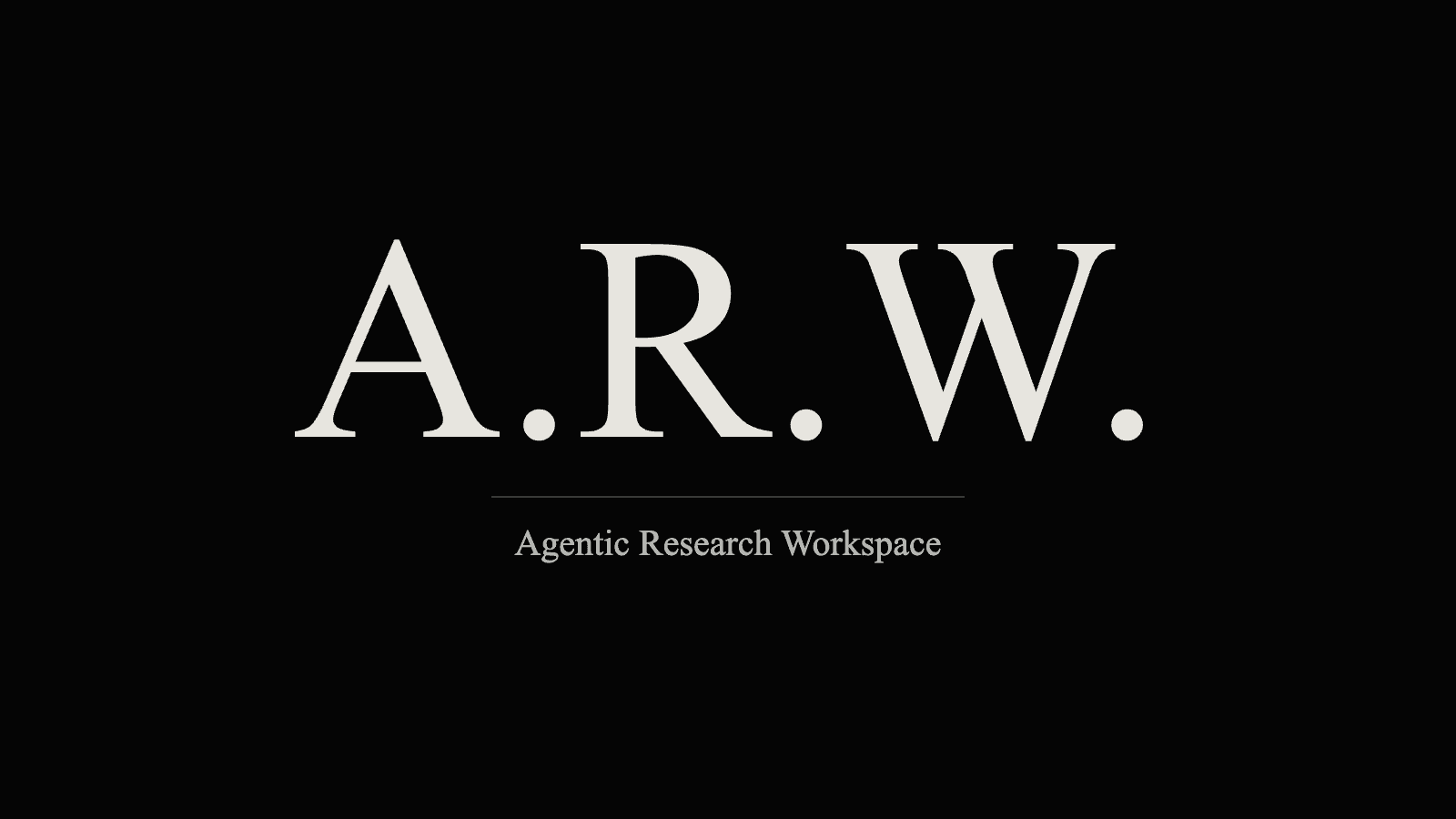 A.R.W. in classical serif lettering, with Agentic Research Workspace beneath.